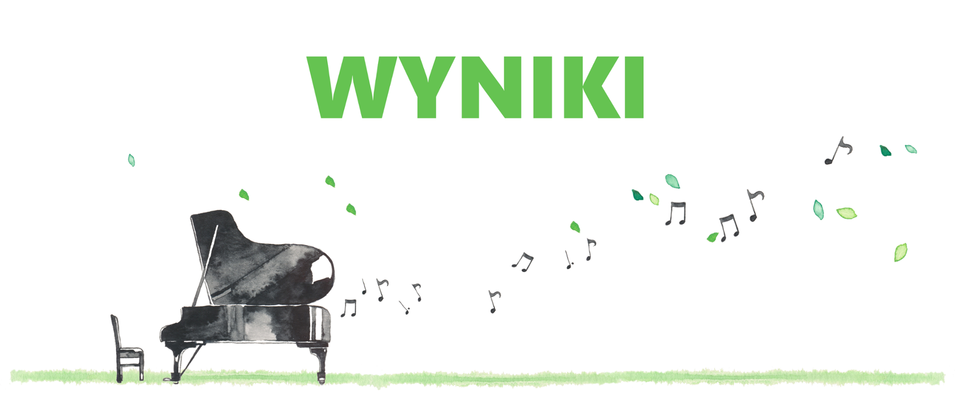 Grafika przedstawia rysunek fortepianu i wylatujące z niego nuty oraz liście, a powyżej napis "WYNIKI".