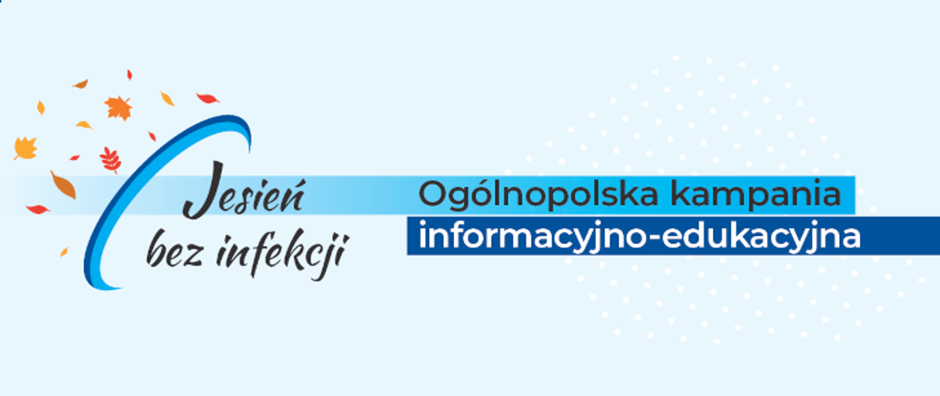 JESIEŃ BEZ INFEKCJI