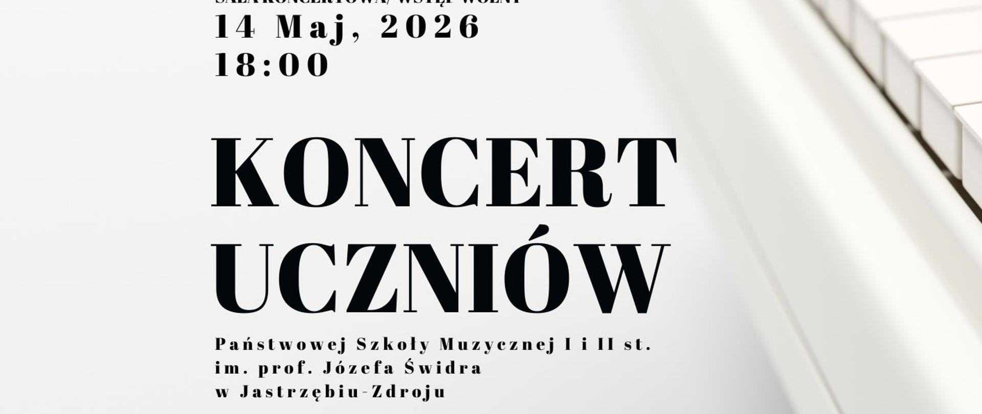 Plakat informacyjny dotyczący Koncertu uczniów PSM I i II st. w Jastrzębiu-Zdroju odbywającego się w dniu 14.05.2026 o godz. 18.00.