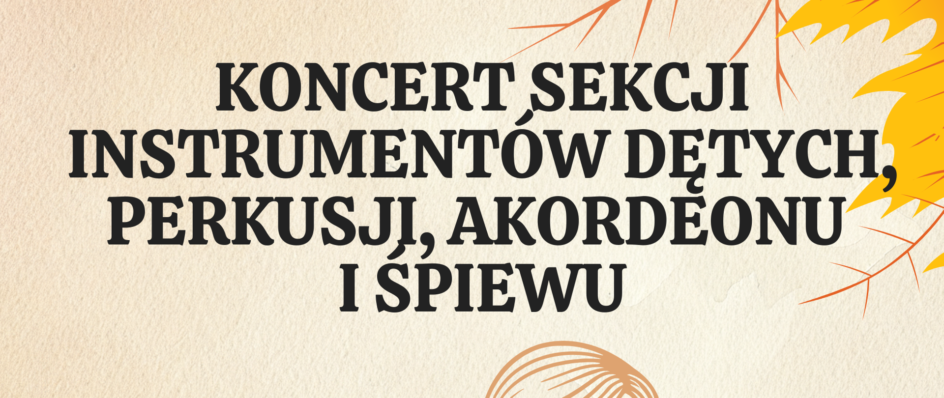 Plakat jasnobeżowe tło po przekątnej w prawym górnym W lewym dolnym z żółto pomarańczowo-czerwone liście Klonowe centralnie grafika przedstawiająca długowłosą flecistkę z zamkniętymi oczami trzymającą flet poprzeczny napisy państwowa szkoła muzyczna pierwszego i drugiego stopnia im Witolda Lutosławskiego w Nysie zaprasza na koncert sekcji instrumentów dętych perkusji akordeonu i śpiewu 21 października 2025 godzina 16:20 sala koncertowa im Jerzego Kozarzewskiego