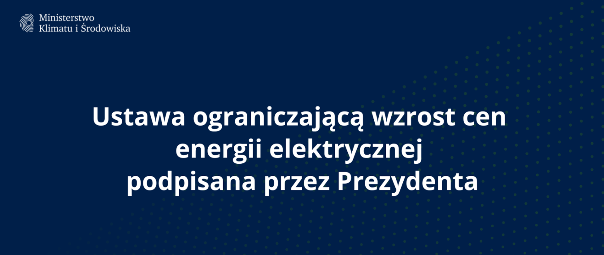 Ustawa ograniczającą wzrost cen energii elektrycznej podpisana przez Prezydenta