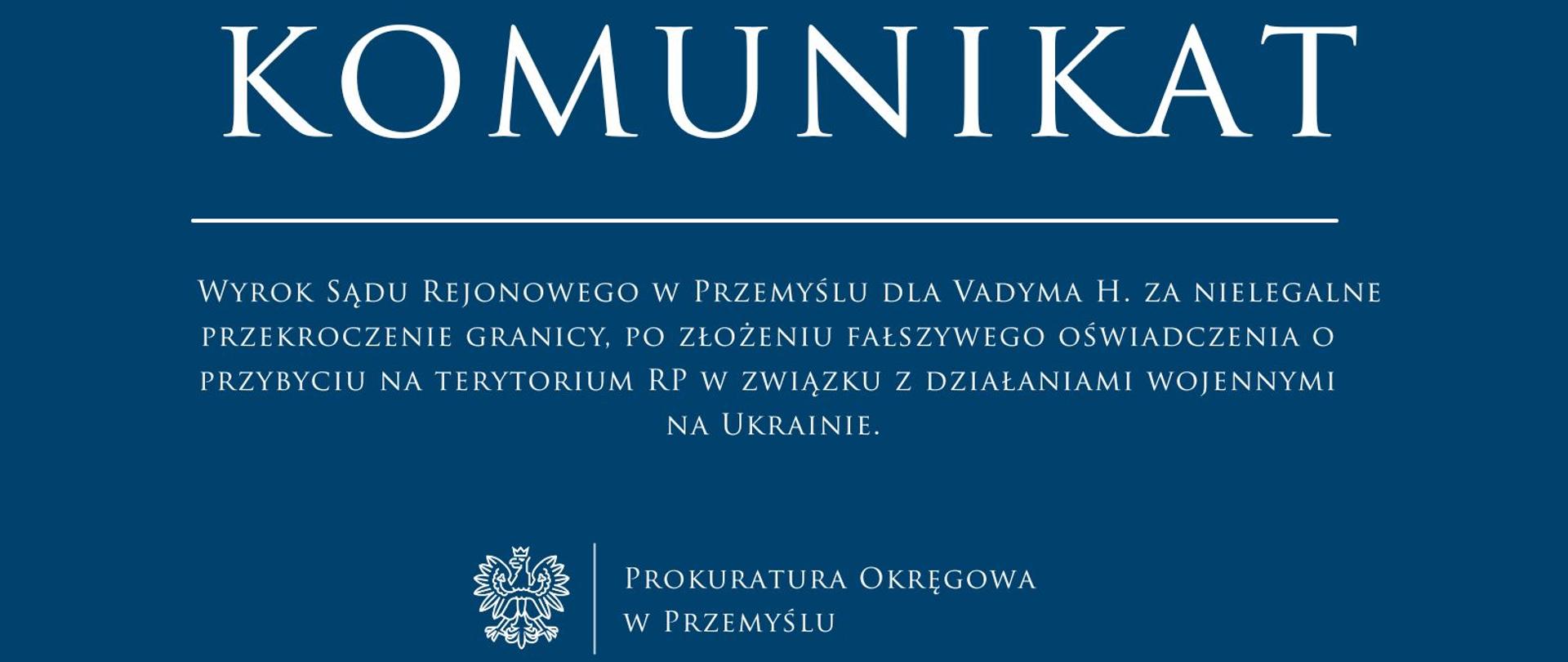 Wyrok Sądu Rejonowego w Przemyślu dla Vadyma H
