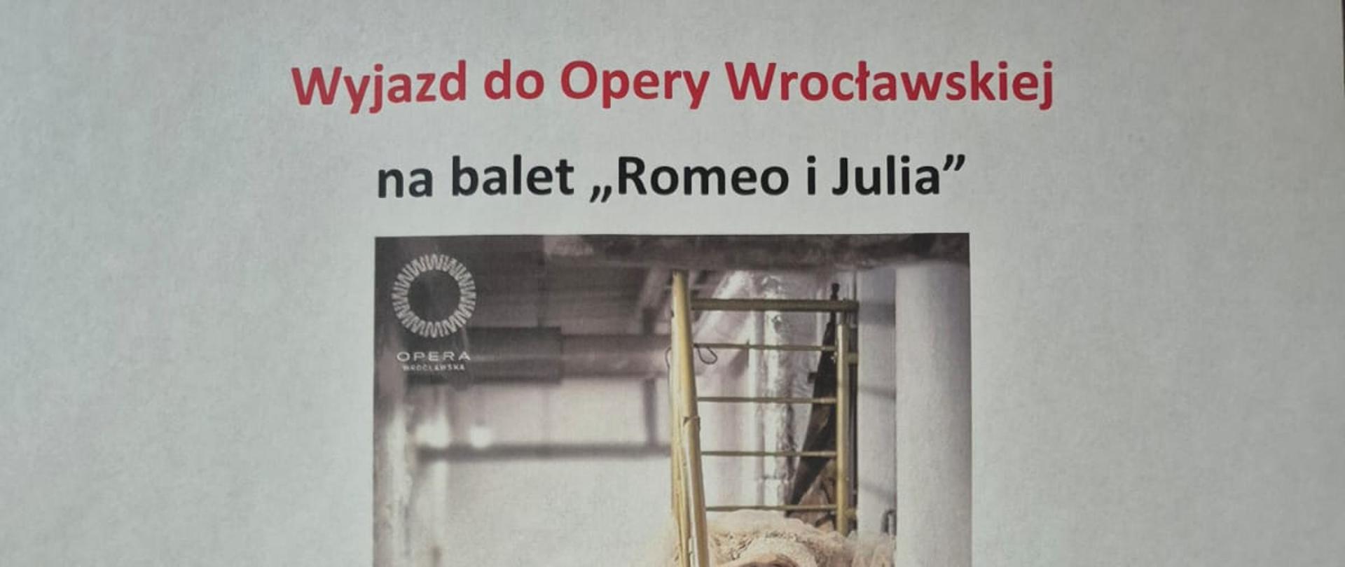 Wycieczka do Opery Wrocławskiej na spektakl ROMEO I JULIA