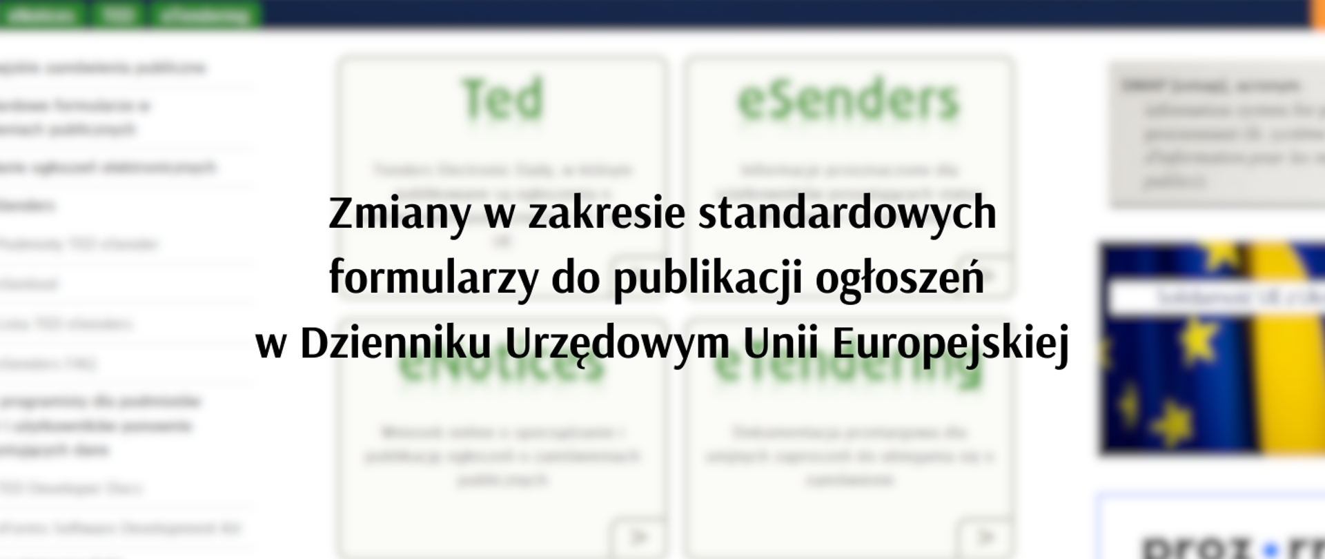 Zmiany w zakresie standardowych formularzy do publikacji ogłoszeń w Dzienniku Urzędowym Unii Europejskiej