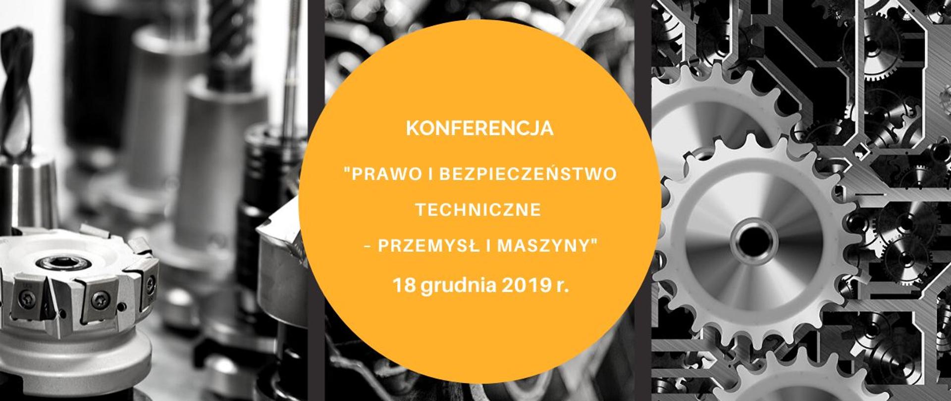 W tle zdjęcia śrub i części maszyn, na pierwszym planie żółta kropka z tytułem i data konferencji.