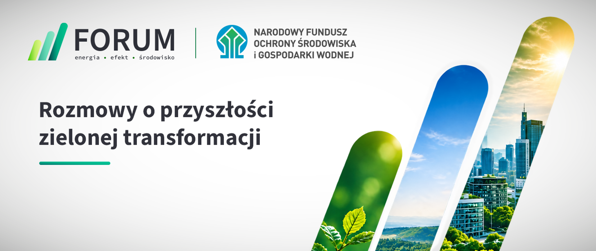 Grafika ilustracyjna. Forum Energia Efekt Środowisko. Rozmowy o przyszłości zielonej transformacji. Logotyp NFOŚiGW.