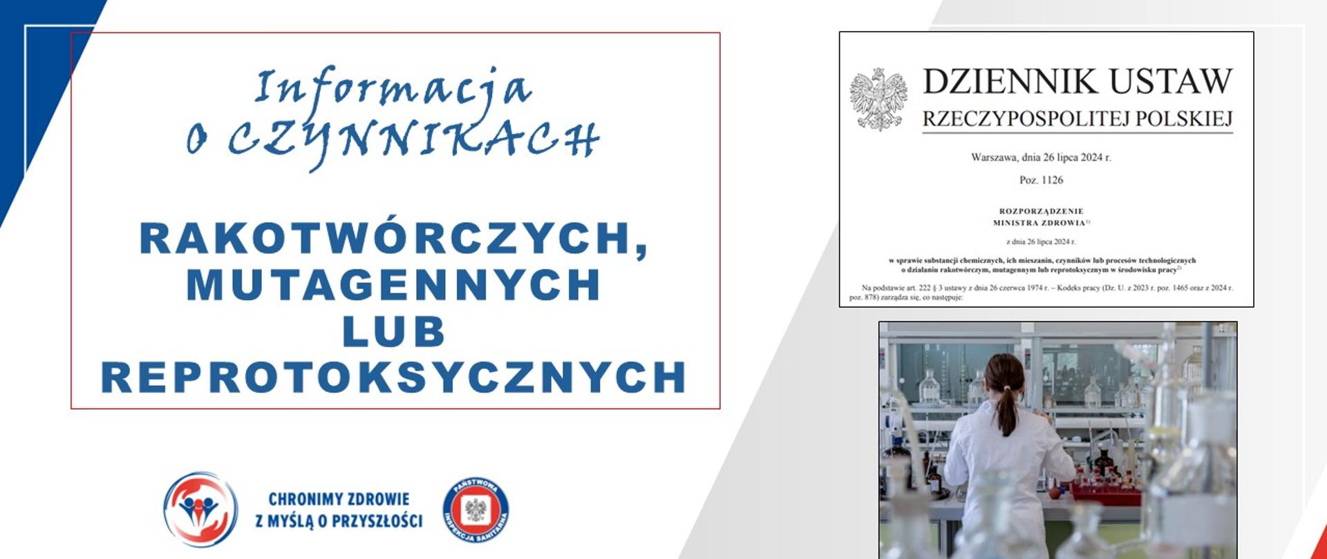 Napis Informacja o czynnikach rakotwórczych, mutagennych lub reprotoksycznych. Dziennik Ustaw Rzeczpospolitej Polskiej. laborantka wykonująca analizy w laboratorium chemicznym. 