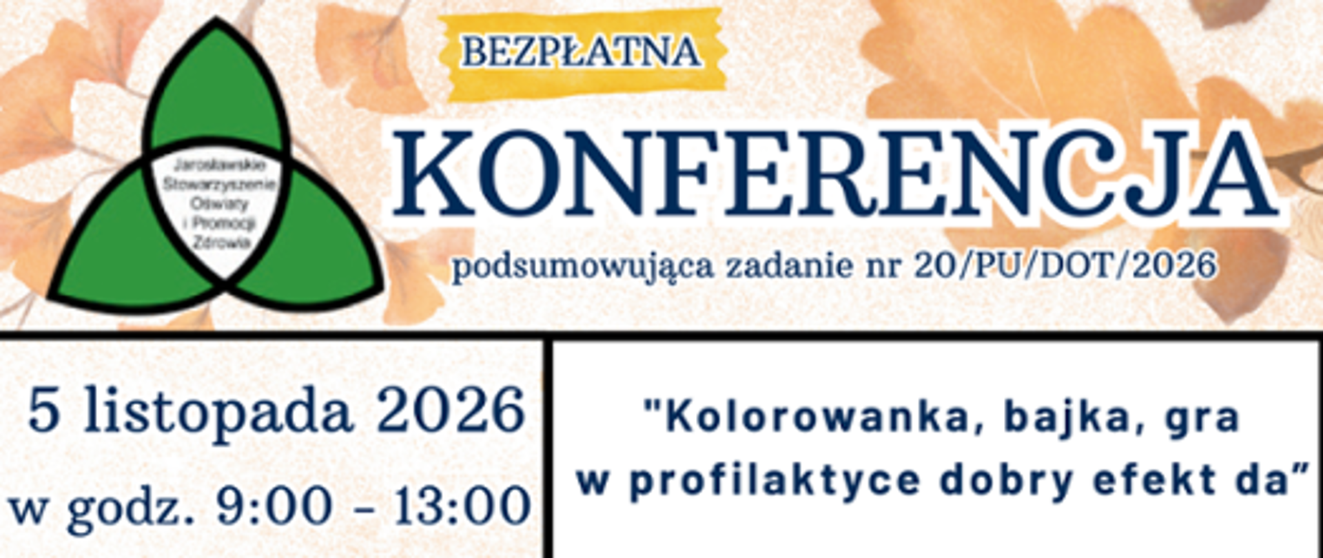 Zaproszenie na bezpłatną konferencję "Kolorowanka, bajka, gra w profilaktyce dobry efekt da" 5 listopada 2026 w godz. 9:00-13:00