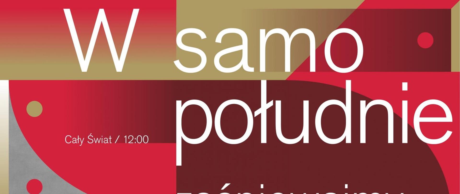 Plakat akcji "Niepodległa do hymnu". Napis "w samo południe zaśpiewajmy razem Hymn! 11.11.22" Na plakacie czarno-białe zdjęcia śpiewających osób zgromadzonych przy fortepianie.