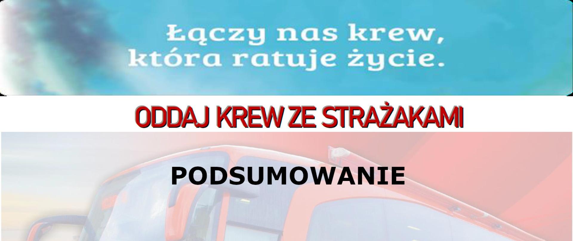 Baner "Łączy nas krew, która ratuje życie. Oddaj krew ze strażakami. Podsumowanie"