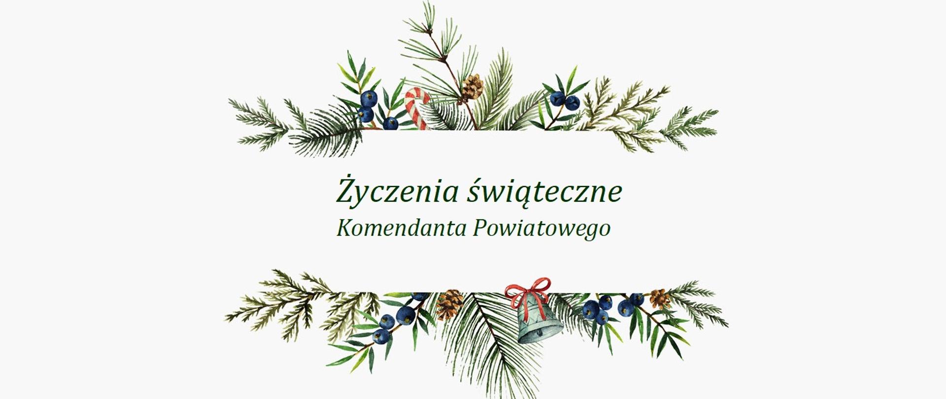 Życzenia świąteczne Komendanta Powiatowego