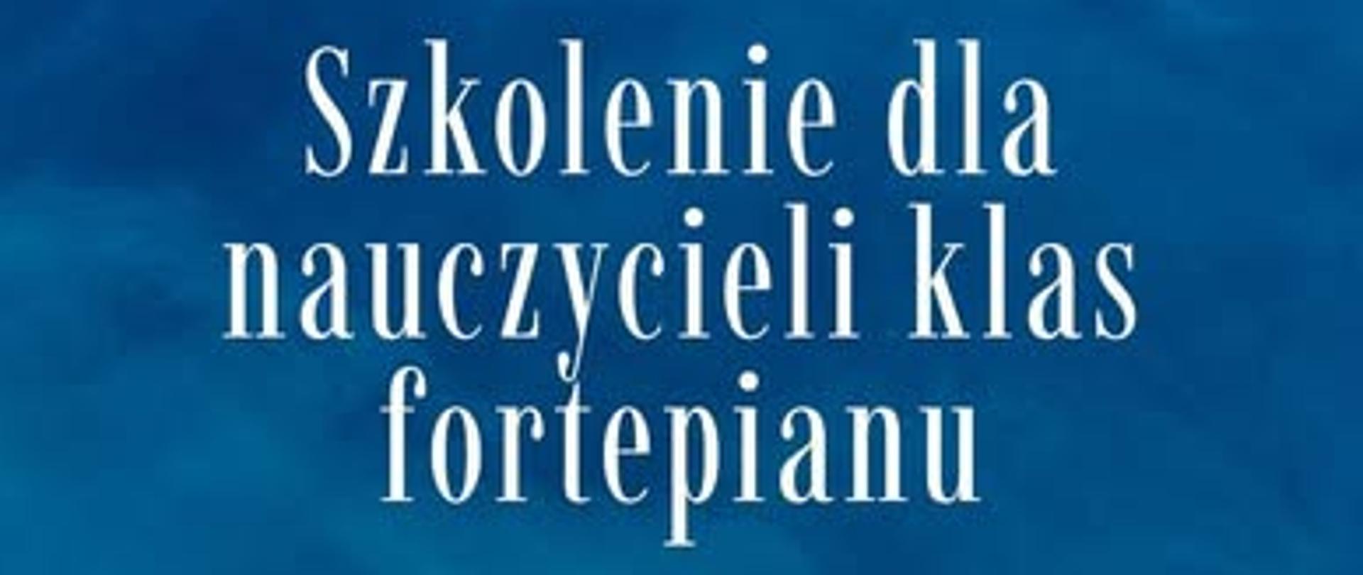 Szkolenie dla nauczycieli klas fortepianu - 20.11.2025