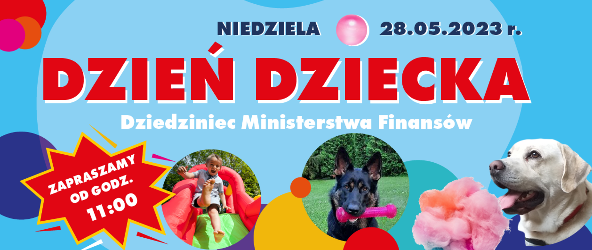 Plakat z napisem dzień dziecka dziedziniec Ministerstwa Finansów. Na plakacie wizerunki psów i dziecka.