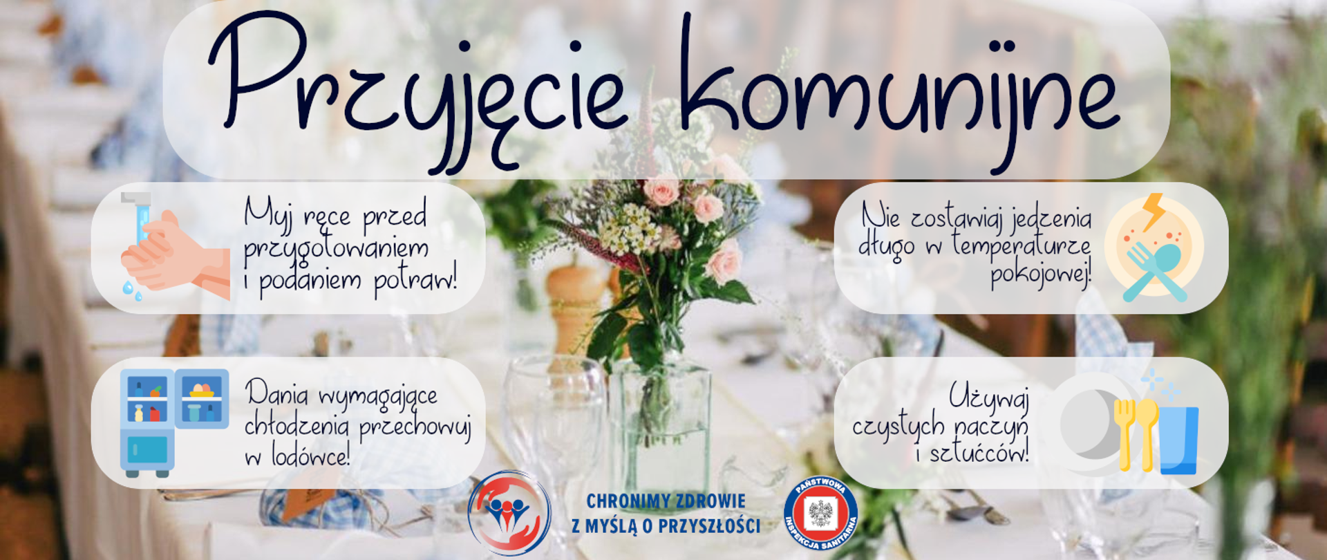 Przyjęcie komunijne – zadbaj o bezpieczeństwo potraw 🍽️🤍