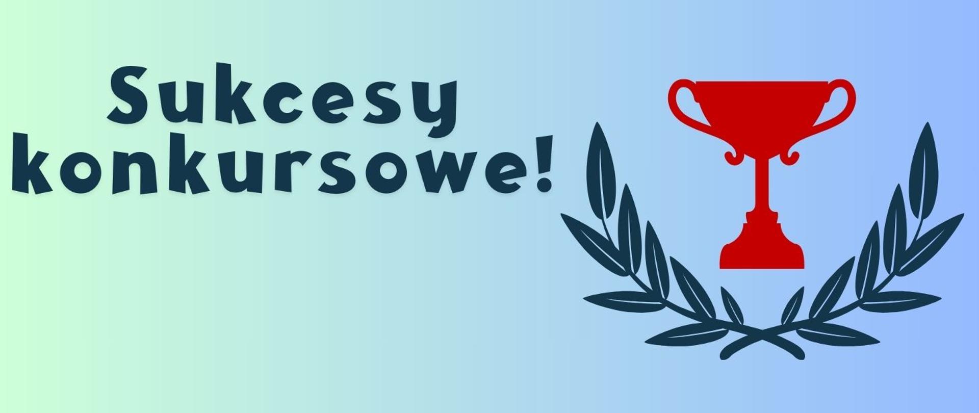 Sukcesy konkursowe