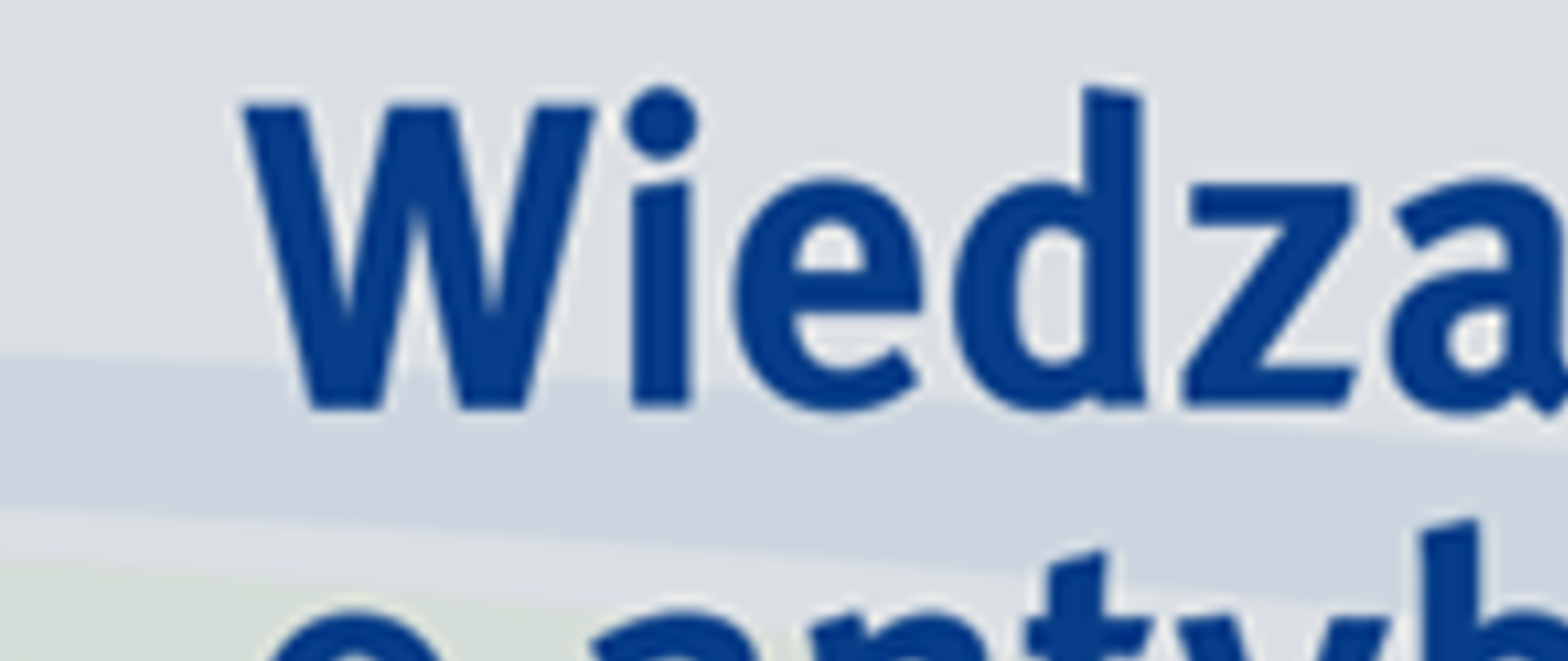 Wiedza o antybiotykach