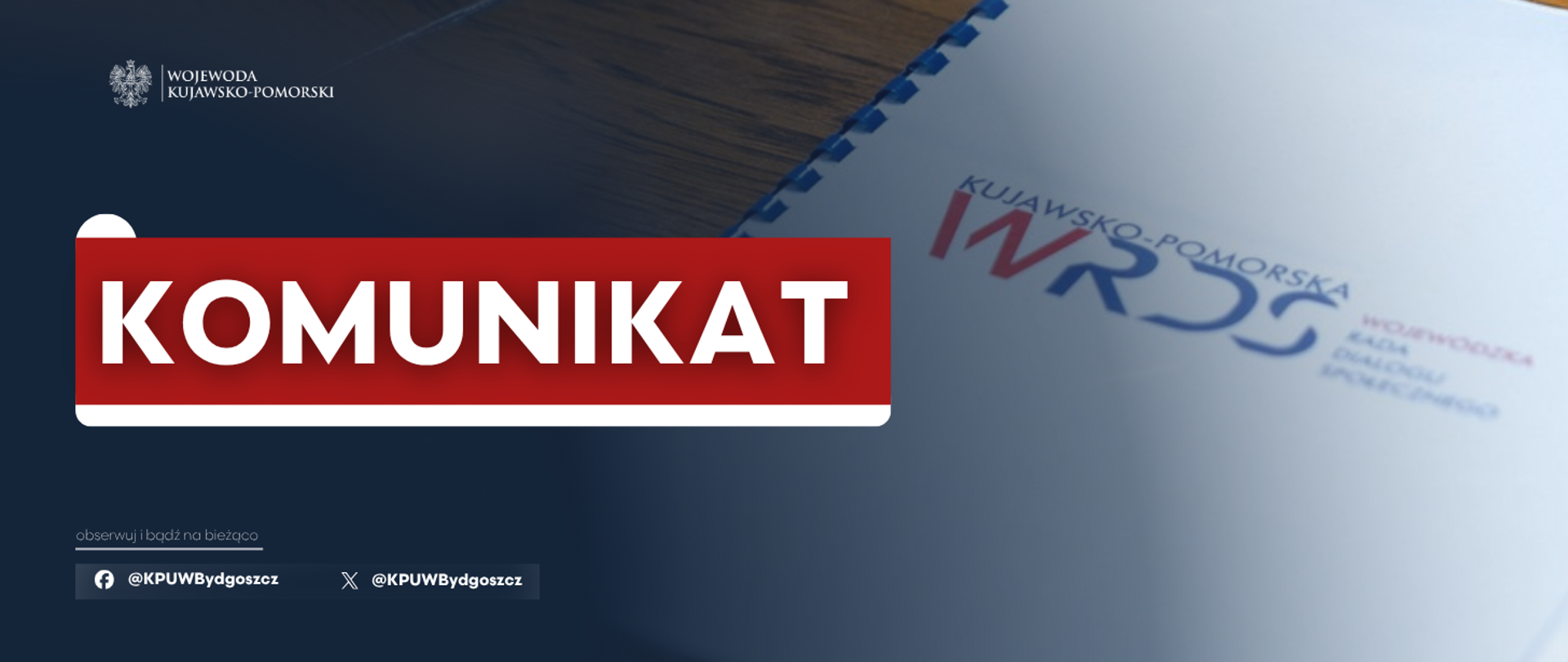 Grafika z napisem KOMUNIKAT na tle zdjęcia z logotypem Wojewódzkiej Rady Dialogu Społecznego