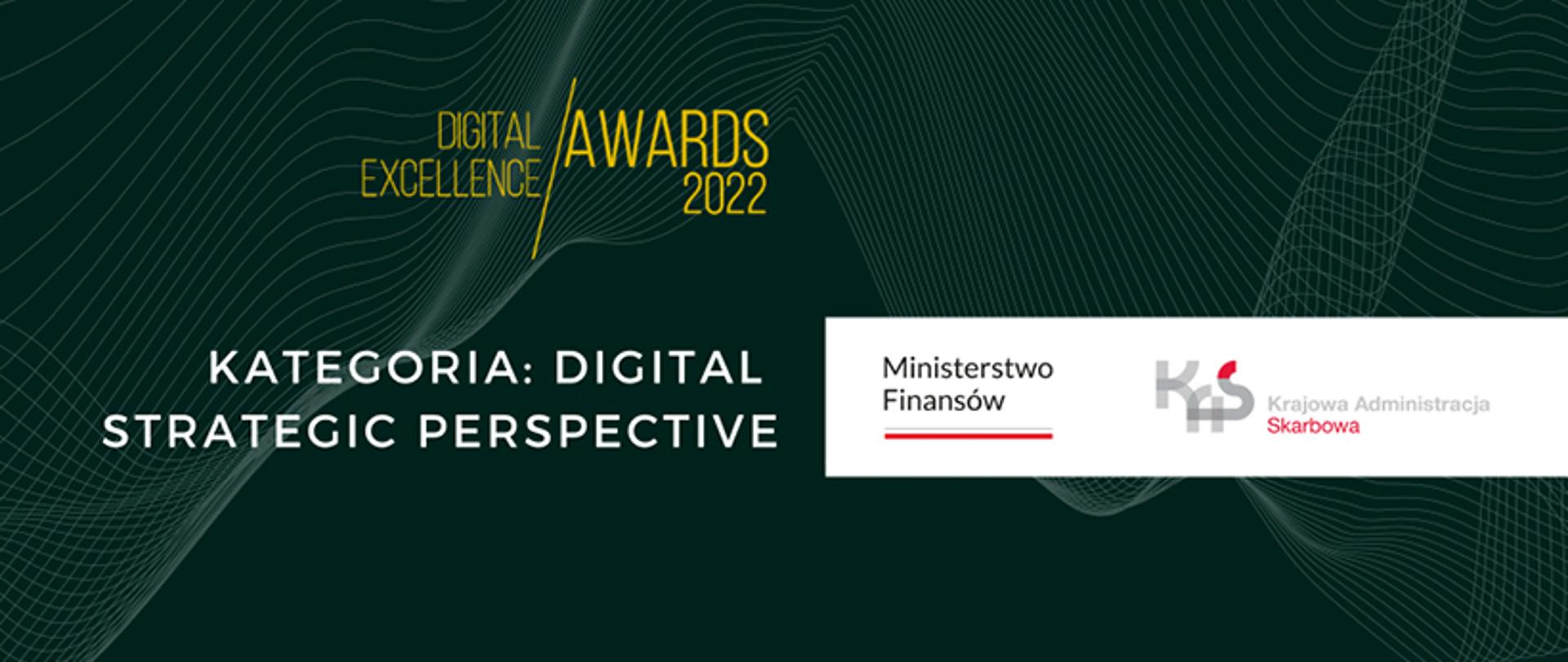 Napis Digital Excellence Awards 2022, logo MF i KAS, Digital Strategic Perspective, Finalista