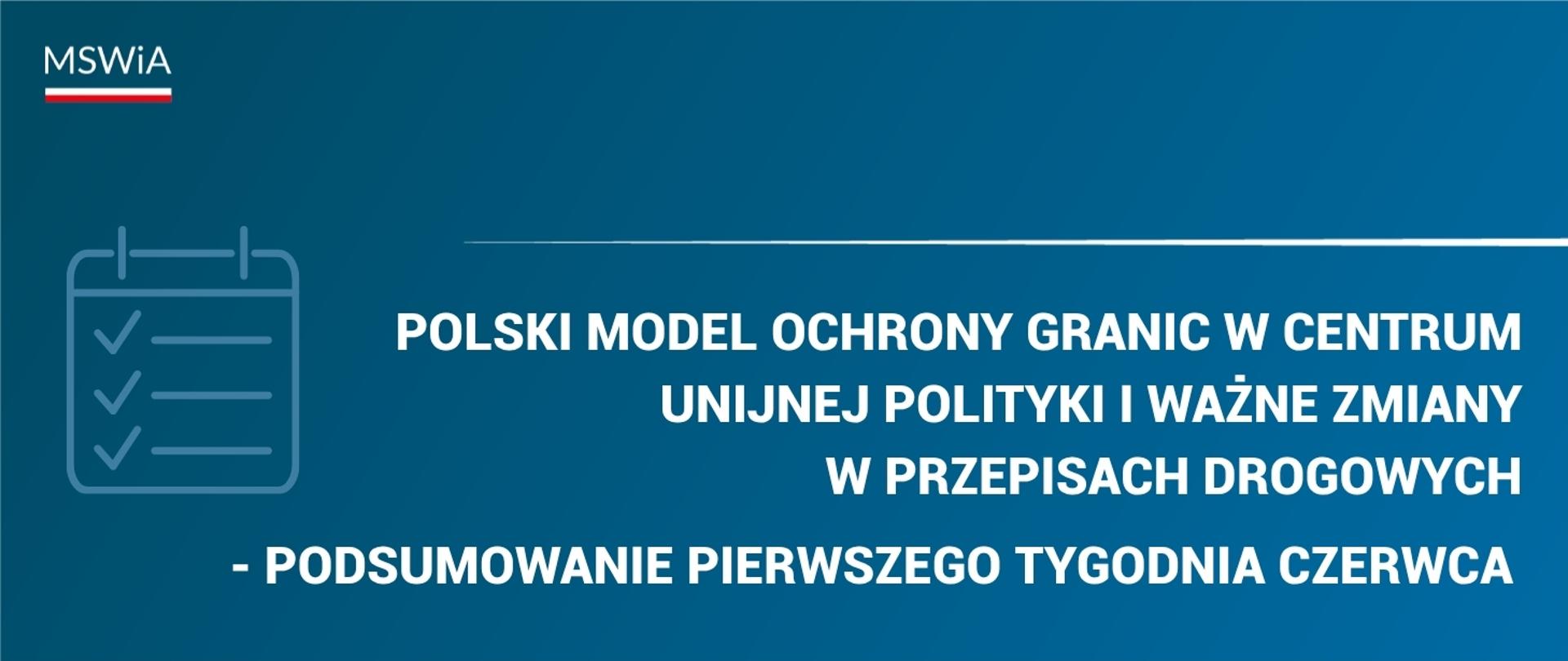 Podsumowanie pierwszego tygodnia czerwca 2026