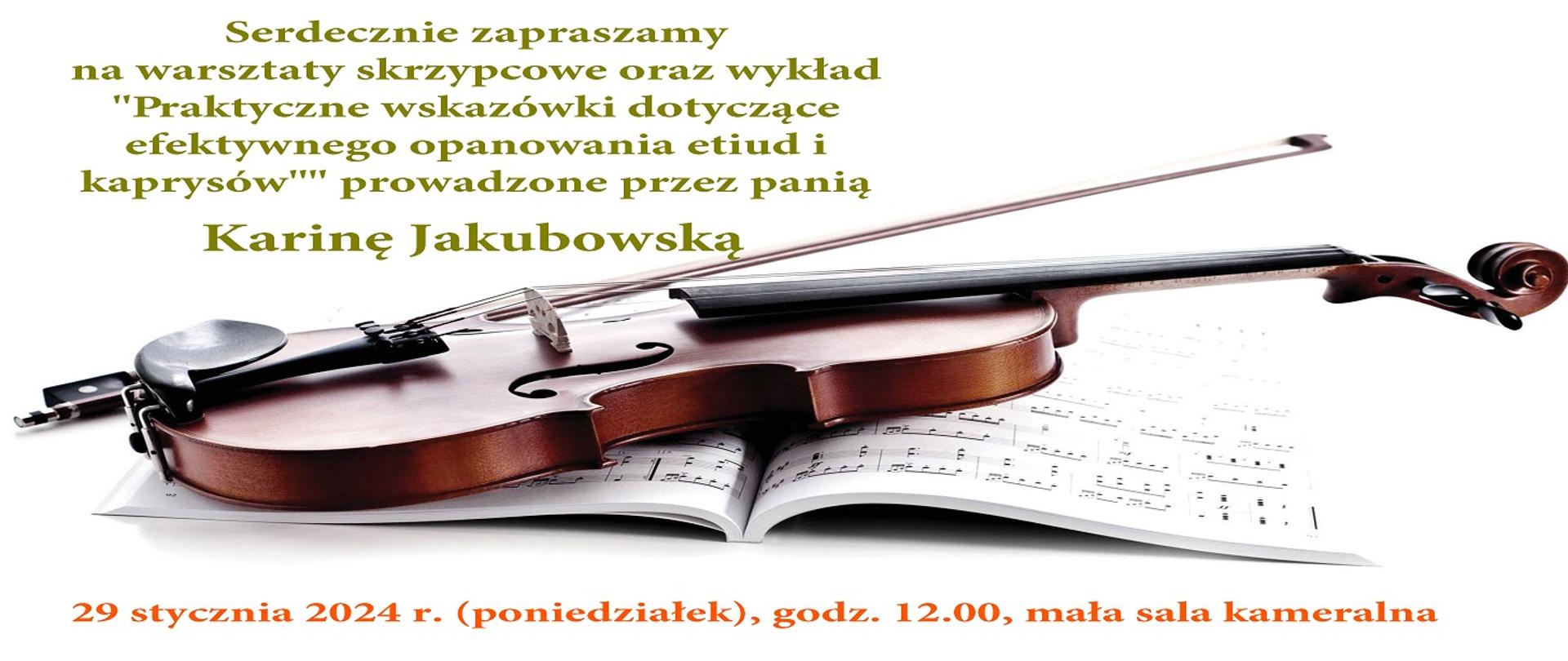 Warsztaty skrzypcowe z panią Kariną Jakubowską informacje i rysunek skrzypiec z nutami