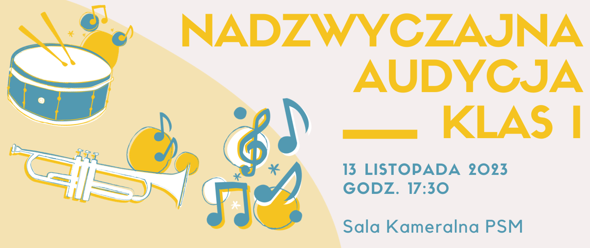 z lewej strony grafiki w kolorze żółtym, niebieskim i białym przedstawiające trąbkę, werbel z pałeczkami oraz nuty i klucz wiolinowy, z prawej strony informacja o terminie i miejscu audycji