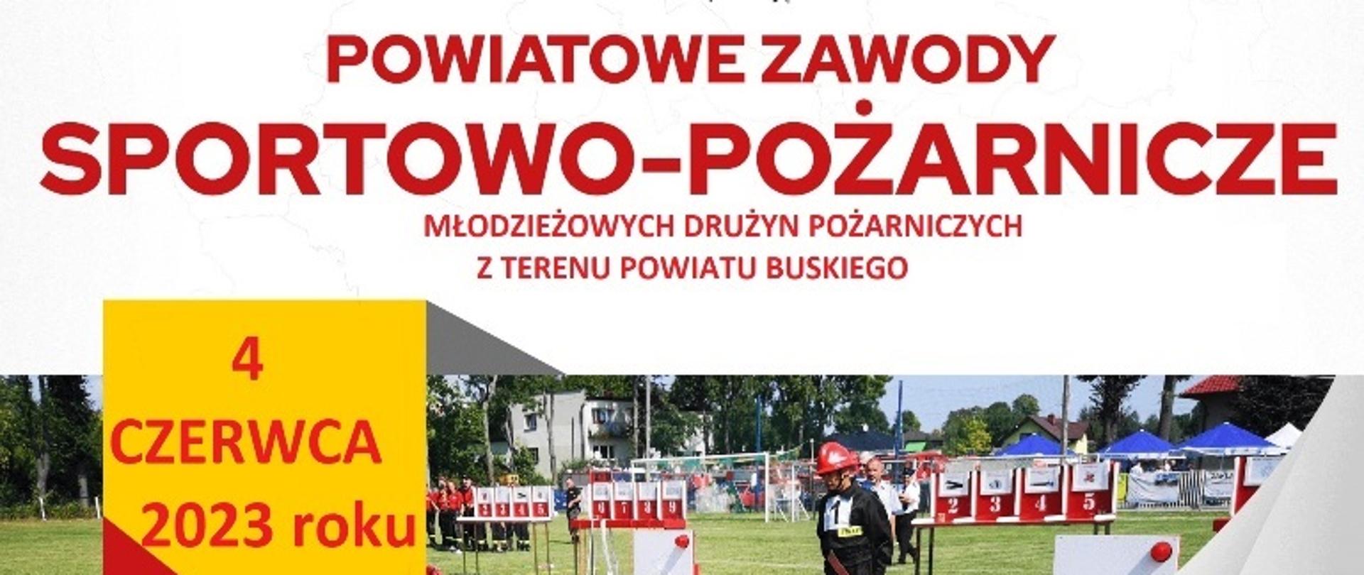 Zdjęcie przedstawia plakat zapraszający na zawody powiatowe młodzieżowych drużyn pożarniczych