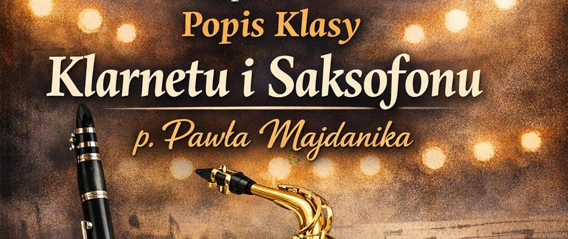 Plakat ze złotymi i białymi literami na brązowo-złotym tle. Na dole klarnet i saksofon.