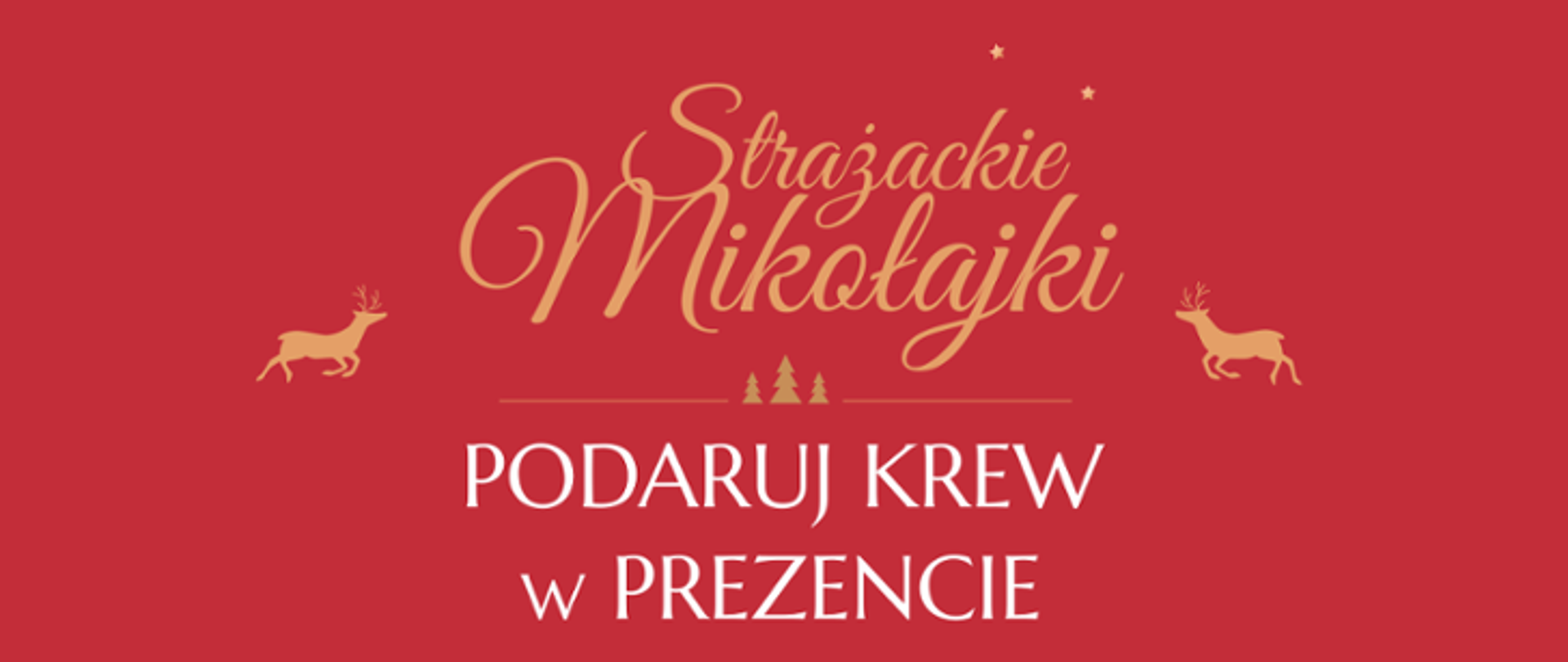 Plakat promujący akcję krwiodawstwa w dniu 6 grudnia 2022 r. - Strażackie Mikołajki - podaruj krew w prezencie.