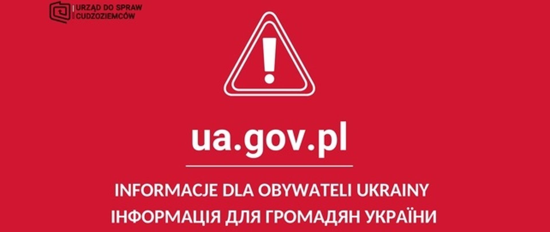 Znak ostrzegawczy na czerwonym tle i napis w dwóch językach "Informacja dla obywateli Ukrainy"