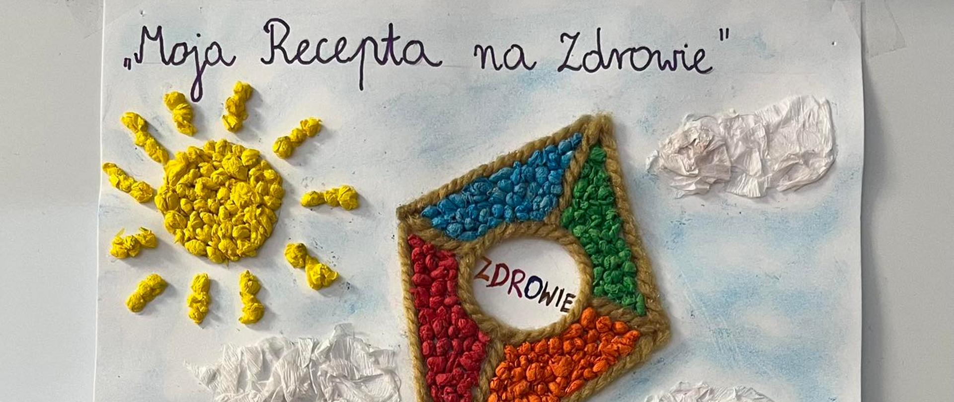 Praca konkursowa pod hasłem „Moja recepta na zdrowie”