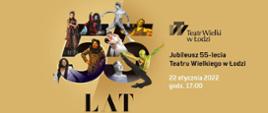 Jubileusz 55-lecia Teatru Wielkiego w Łodzi