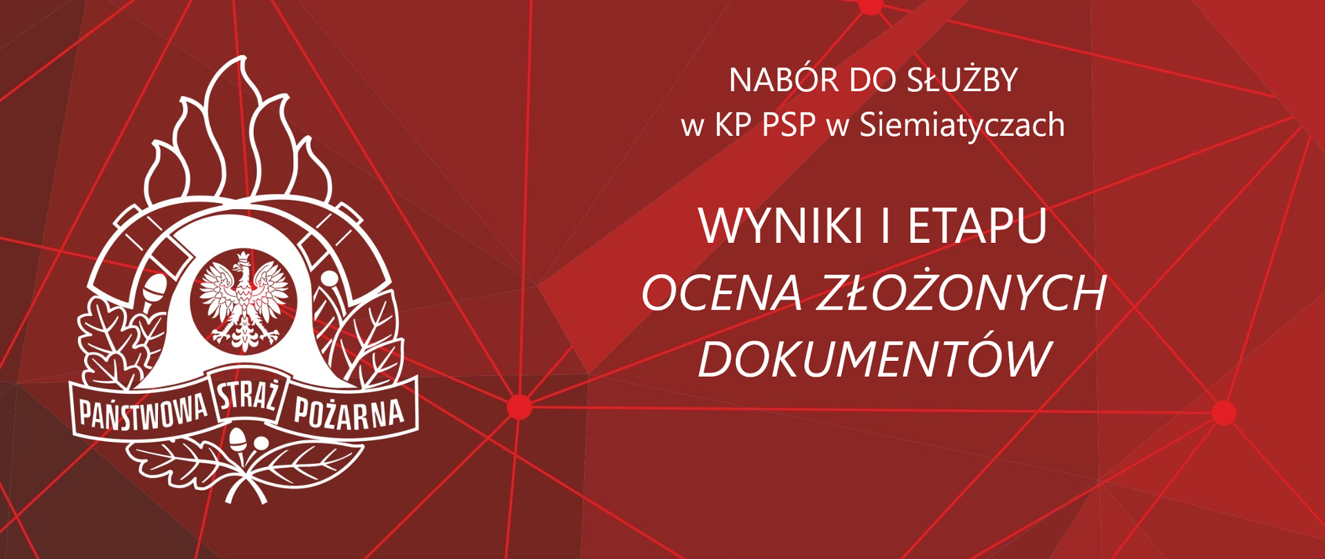 Wyniki I etapu - ocena złożonych dokumentów