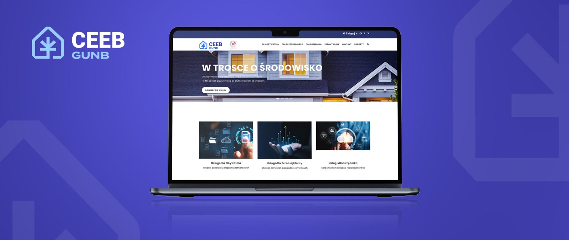 Grafika promocyjna CEEB GUNB przedstawiająca laptop z otwartą stroną internetową systemu Centralnej Ewidencji Emisyjności Budynków. Na ekranie widoczny baner z hasłem „W trosce o środowisko” oraz trzy sekcje: usługi dla obywatela, przedsiębiorcy i urzędnika. Tło grafiki w odcieniach fioletu z logo CEEB GUNB po lewej stronie.