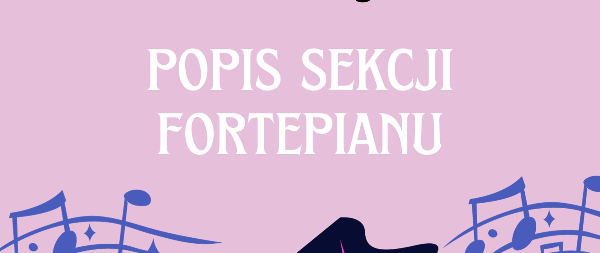 popis sekcji fortepianu 13.10.2023 godz. 18:00