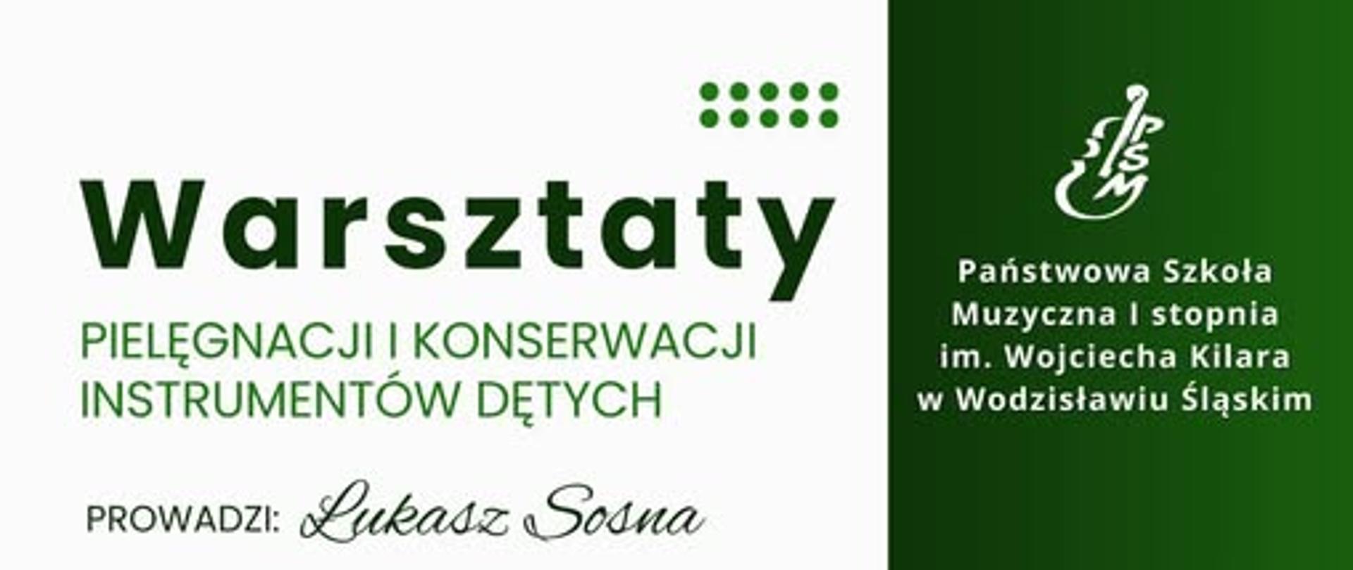 Zielono-biały plakat z instrumentami dętymi i napisem Warsztaty Pielęgnacji i Konserwacji Instrumentów Dętych