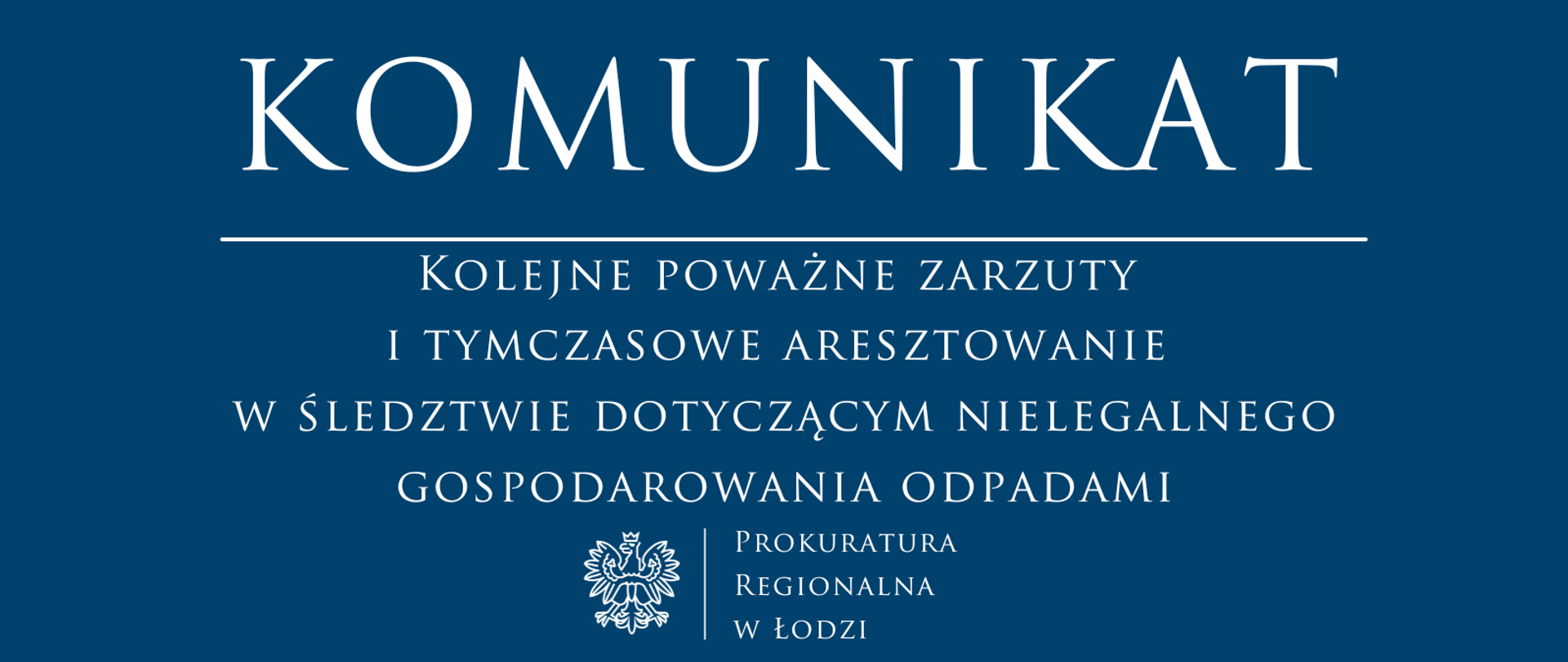 Komunikat Prokuratury Regionalnej w Łodzi 2025-01-31