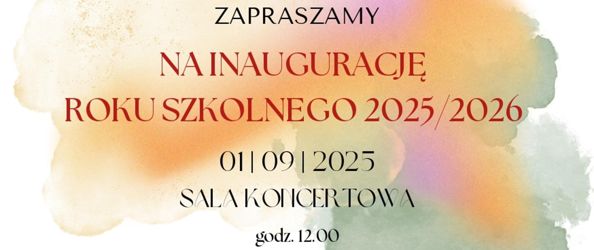 plakat INAUGURACJA ROKU SZKOLNEGO 2025/2026
