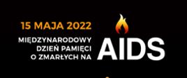 Dzień pamięci AIDS 15 maja 2022
