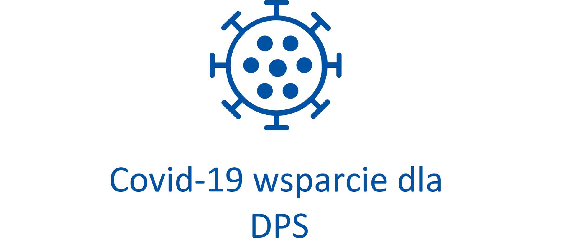 napis: Covid-10 wsparcie dla DPS