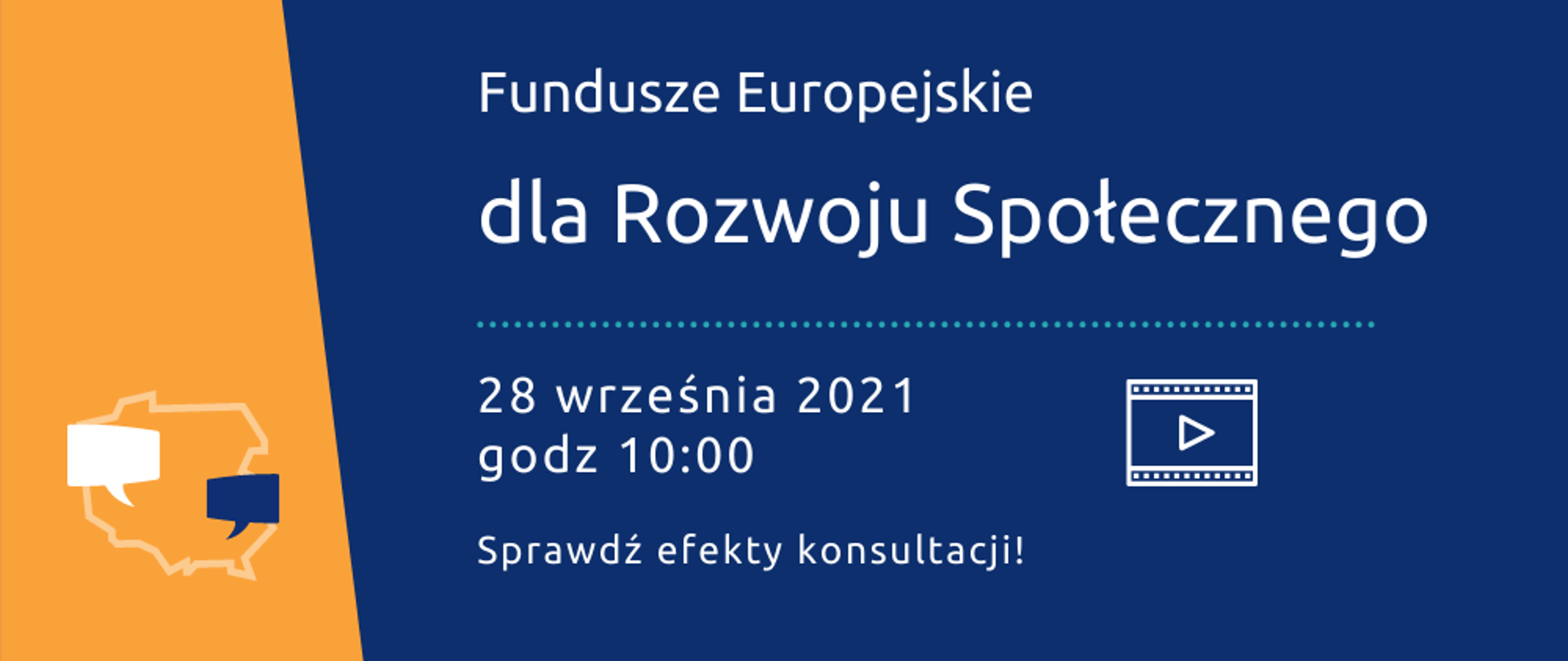 Na grafice umieszczono treść: "Konferencja podsumowująca, Fundusze Europejskie dla Rozwoju Społecznego, 28 września 2021, godz. 10:00, sprawdź efekty konsultacji"
