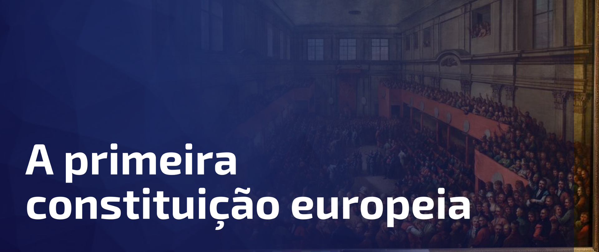 A primeira constituição europeia