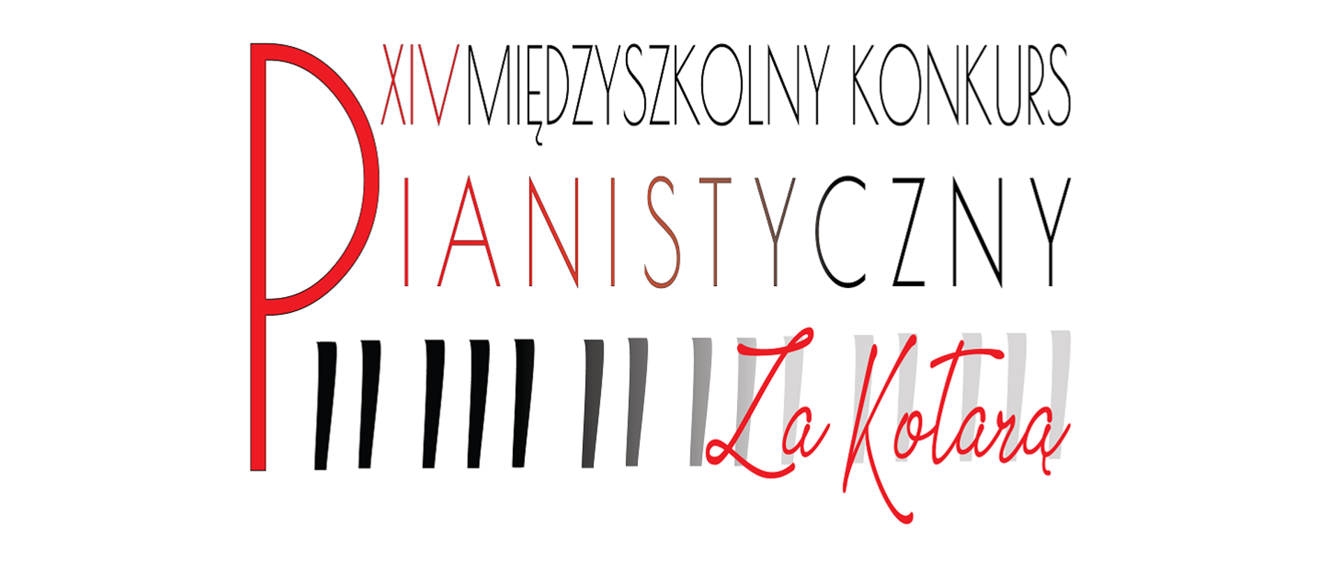 Na białym tle napis XIV Międzyszkolny Konkurs Pianistyczny Za Kotarą. Na dole czarne symbole klawiszy fortepianowych.
