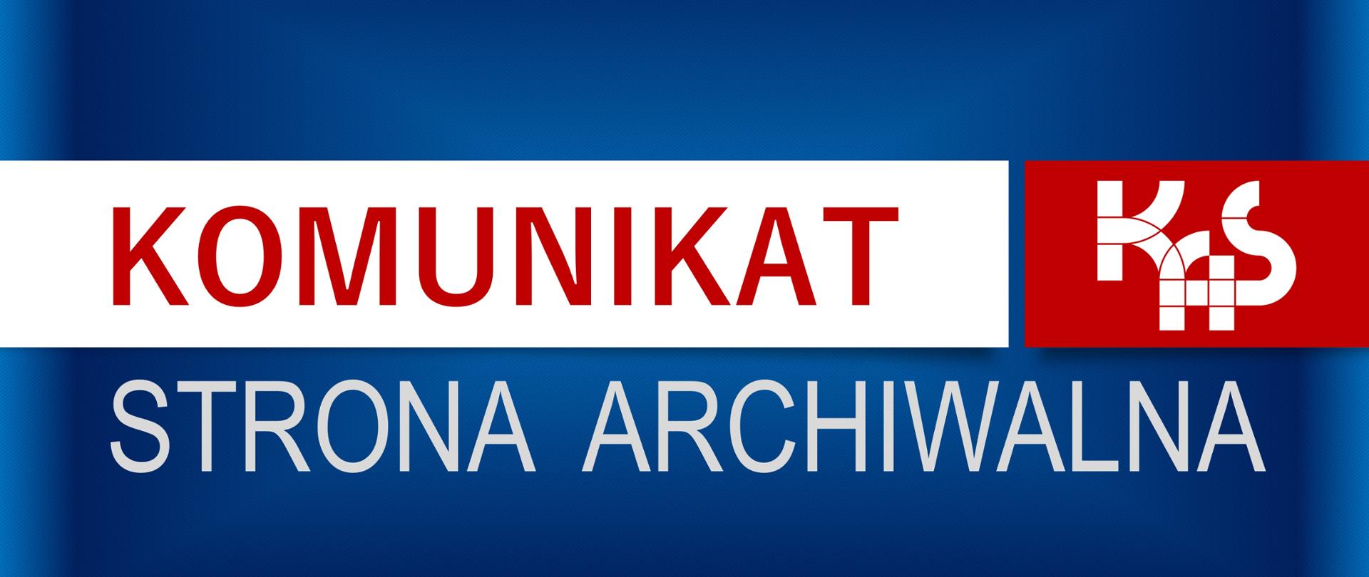 Logo KAS (Krajowej Administracji Skarbowej). Napis: Komunikat. Strona Archiwalna.