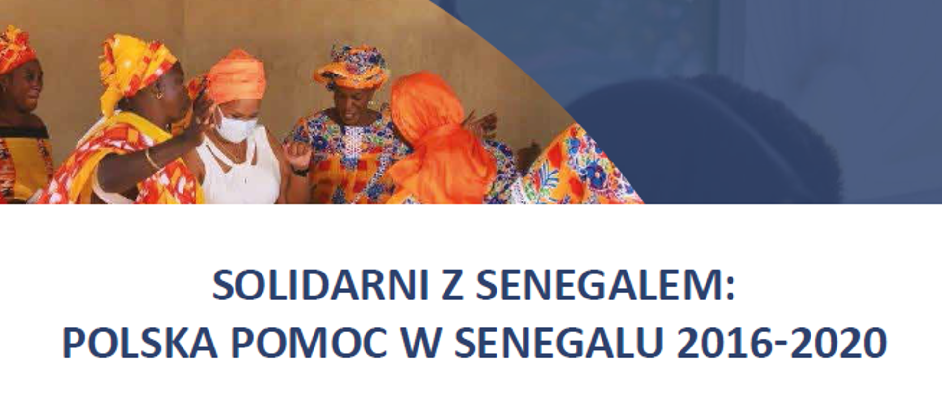 Publikacja Solidarni z Senegalem: Polska pomoc w Senegalu 2016-2020