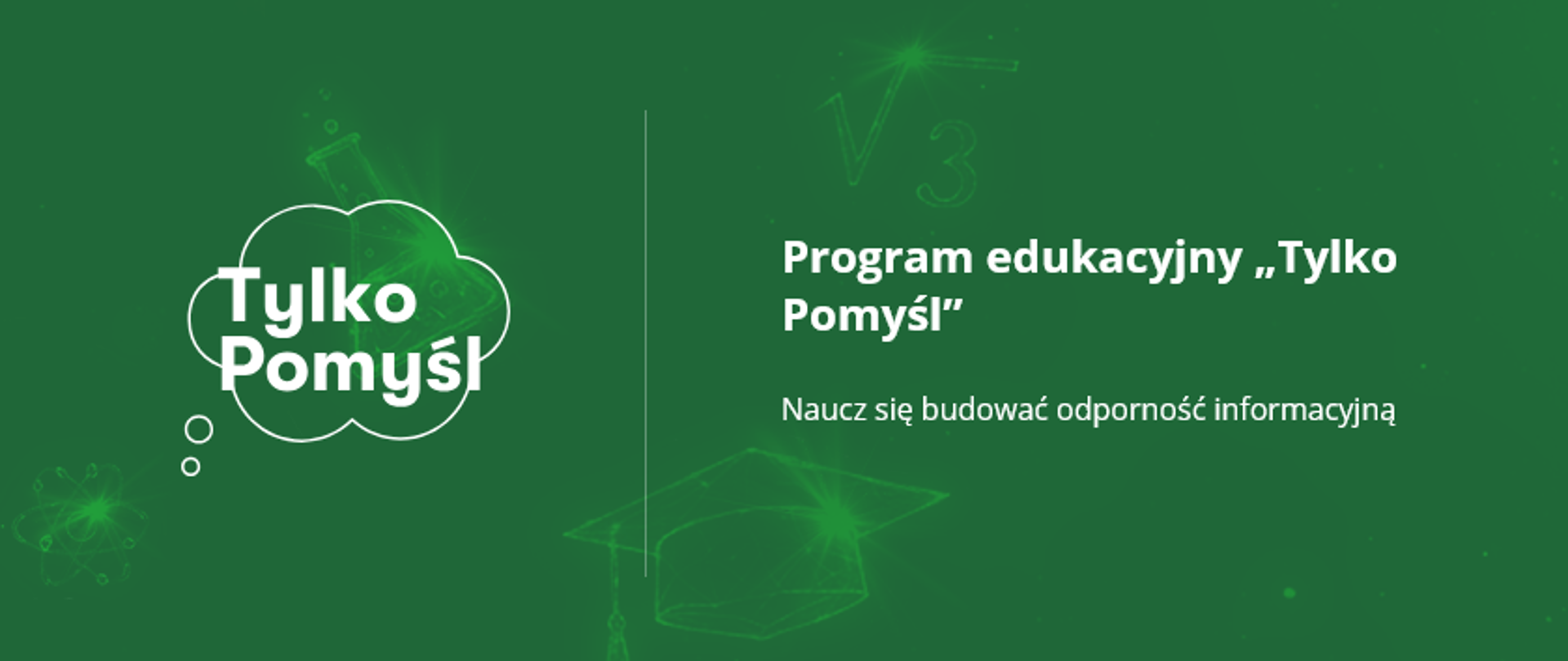 Program edukacyjny „Tylko Pomyśl”
