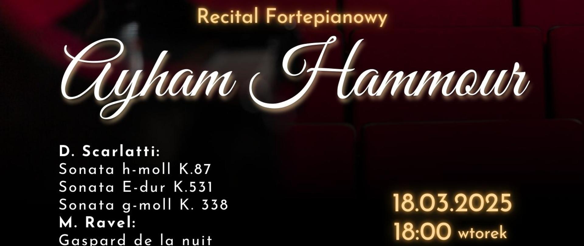 Plakat informacyjny dotyczący Recitalu fortepianowego odbywającego się w dniu 18.03.2025 o godz. 18.00.