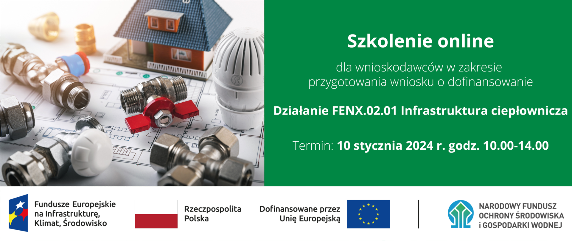 Infografika - po lewej stronie wizualizacja idei ciepłownictwa, a po prawej napis: "Szkolenie online dla wnioskodawców w zakresie przygotowania wniosku o dofinansowanie Działanie FENX.02.01 Infrastruktura ciepłownicza Termin: 10 stycznia 2024 r. godz. 10.00-14.00"