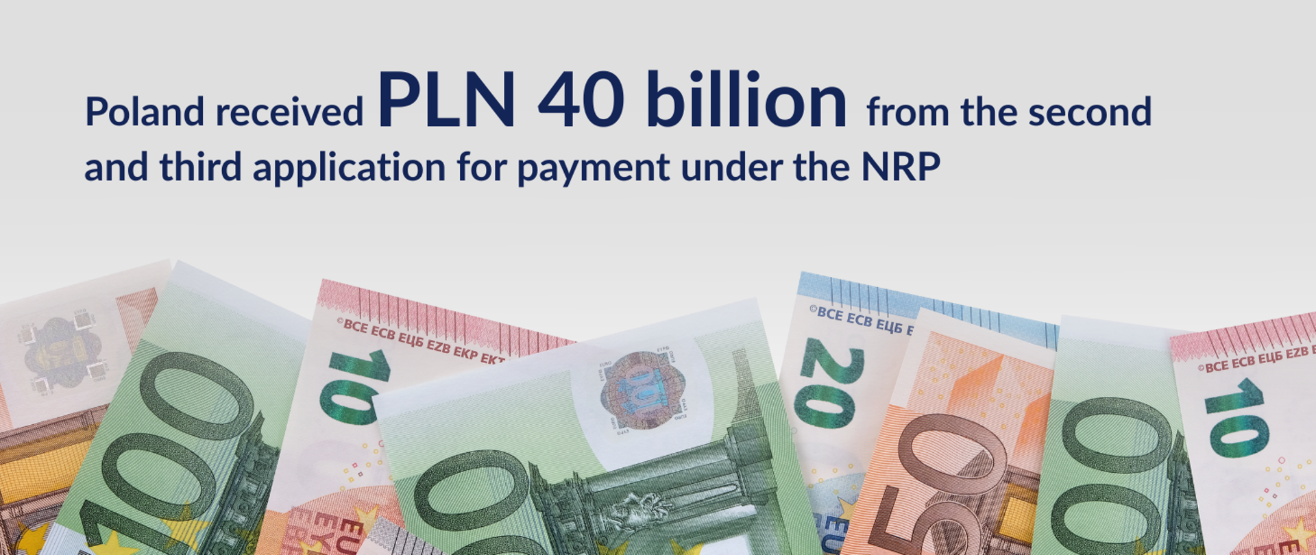 Poland received PLN 40 billion from the second and third application for payment under the NRP