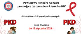 Grafika przedstawia trzy pary na białym tle, okazujące sobie czułość oraz symbole PKD oznaczające Punkt Konsultacyjno-Diagnostyczny. Na grafice znajduje się napis "Powiatowy konkurs na hasło promujące testowanie w kierunku HIV dla uczniów szkół ponadpodstawowych. Czas trwania do 12 stycznia 2024 r."