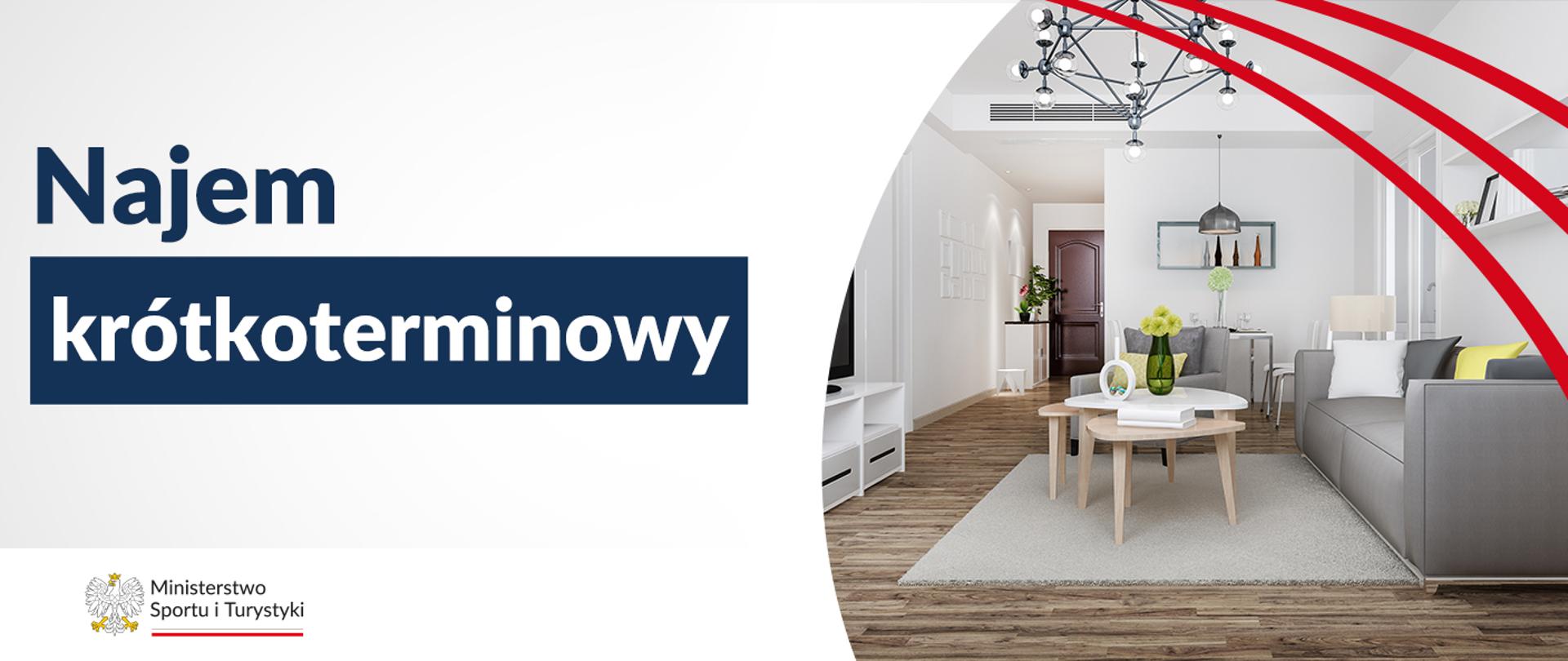 grafika do najmu krótkoterminowego. Po prawej stronie zdjęcie mieszkania, po lewej stronie napis najem krótkoterminowy, w dolnym lewym rogu logo ministerstwa